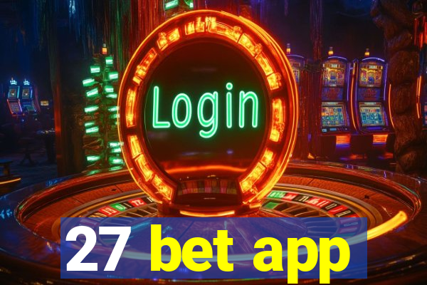 27 bet app